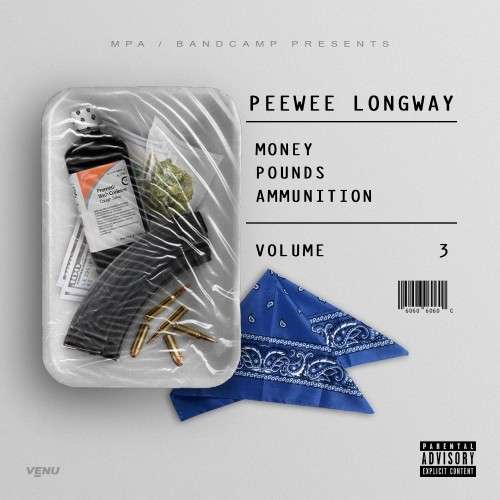 PeeWee Longway - Money, Pounds, Ammunition 3