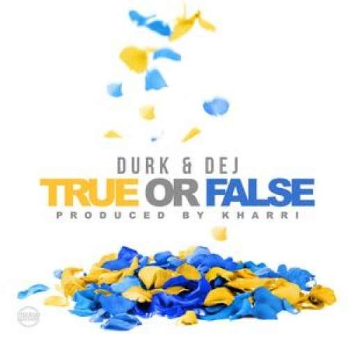 Lil Durk - True Or False