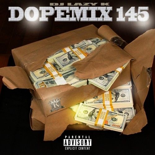 Dope Mix 145 - DJ Lazy K