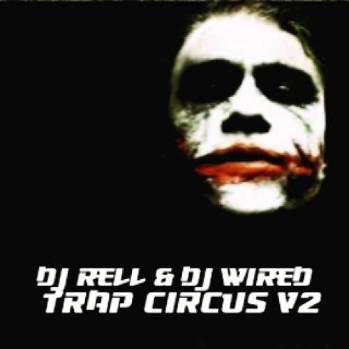 Various Artists - Trap Circus 2