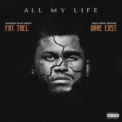 Fat Trel - All My Life