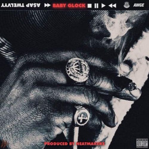 Baby Glock - A$AP Twelvyy