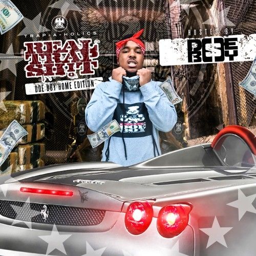 Real Trap Sh!t: Doe Boy Home Edition (Hosted By Doe Boy) - Trap-A-Holics