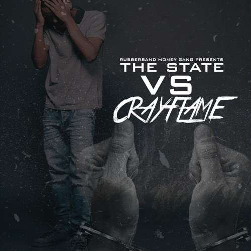 Lil Cray - The State Vs. CrayFlame