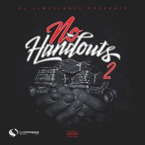 No Handouts 2 - DJ LimeLightz