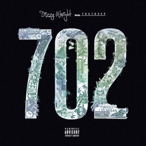 The 702 EP - Dizzy Wright