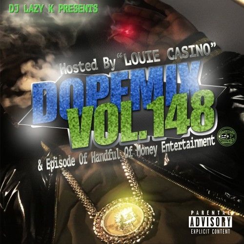 Dope Mix 148 - DJ Lazy K