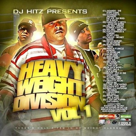 Heavy Weight Division, Vol. 1 - DJ Hitz