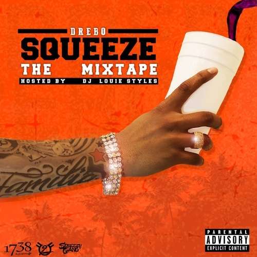 Drebo - Squeeze: The Mixtape