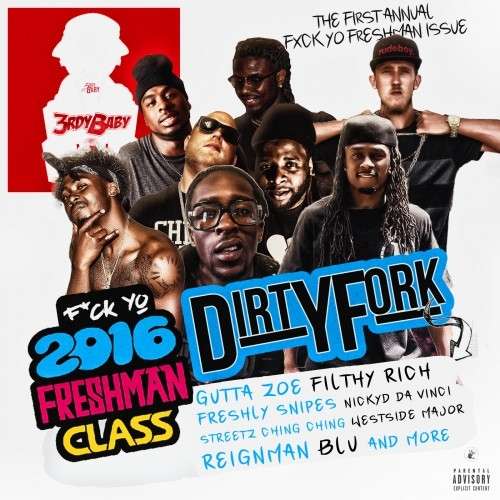 Various Artists - F*ck Yo 2016 Freshman Class