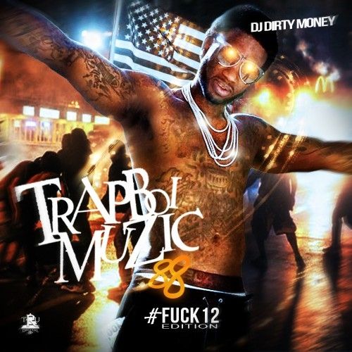 Trapboi Muzic 88 (#F*ck12 Edition) - DJ Dirty Money