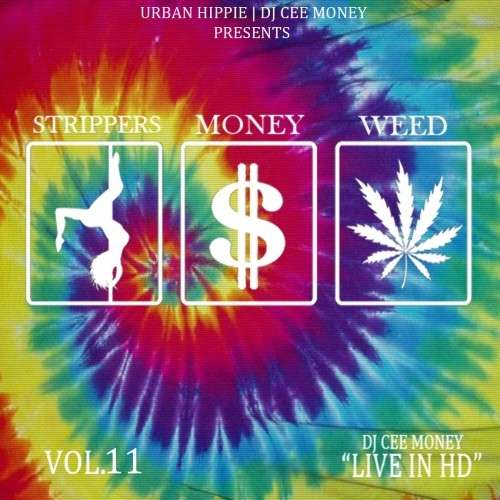 Various Artists - Strippers Money Weed 11