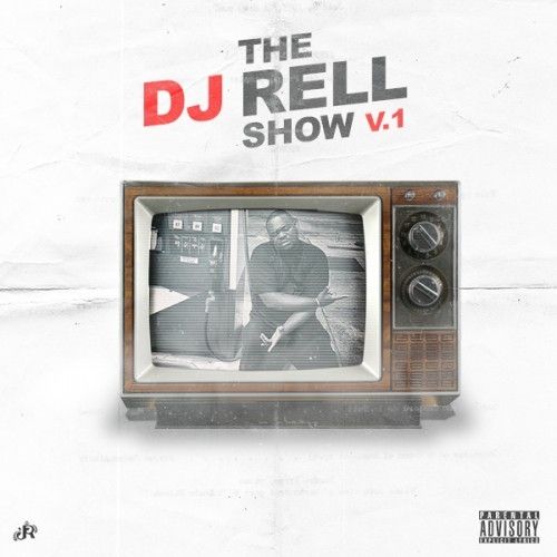 The DJ Rell Show V1 - DJ Rell