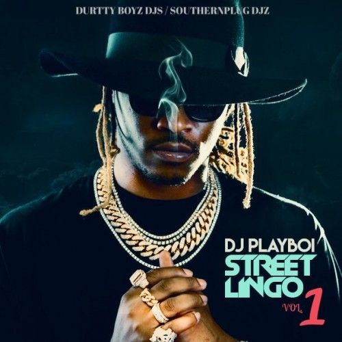 Street Lingo - DJ Playboi