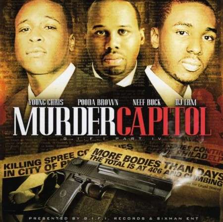 Young Chris, Pooda Brown & Neef Buck - Murder Capitol