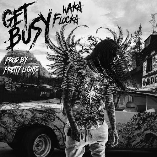 Waka Flocka - Get Busy