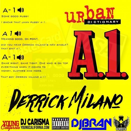A.1. - Derrick Milano (DJ Carisma, DJ Bran)