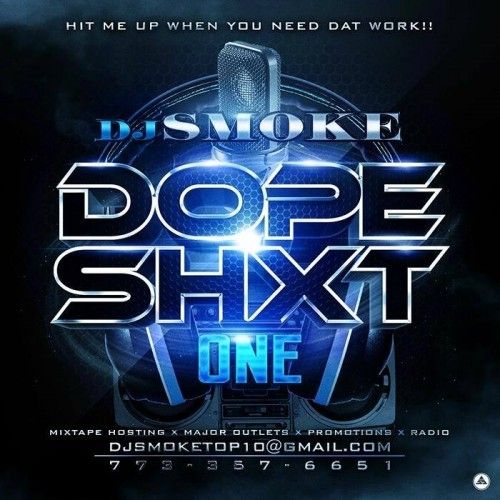 Dope Shxt - DJ Smoke