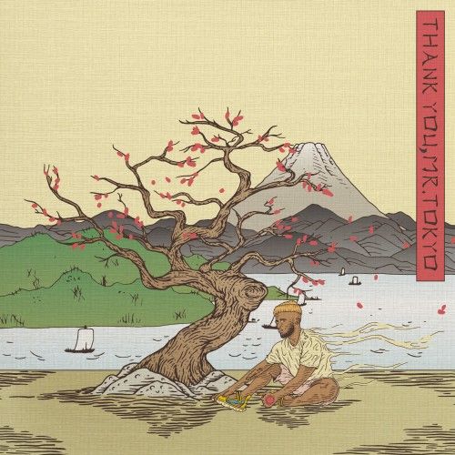 Thank You, Mr. Tokyo - MADEINTYO (Private Club Records)