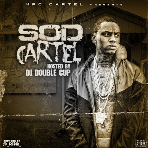 SOD Cartel - MPC Cartel (DJ Double Cup)