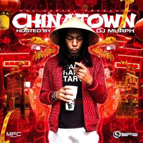 ChinaTown - MPC Cartel (DJ Murph)