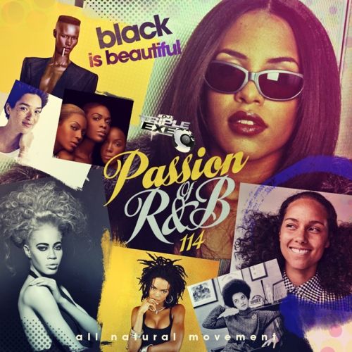 Passion Of R&B 114 - DJ Triple Exe