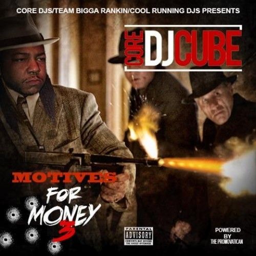 Motives For Money 3 - DJ Cube