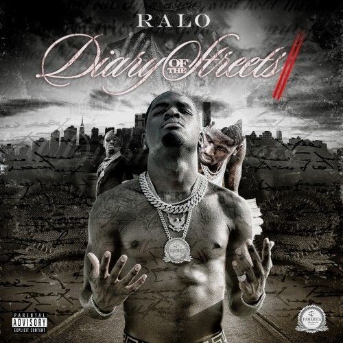 Diary Of The Streets 2 - Ralo (Rich Gang)