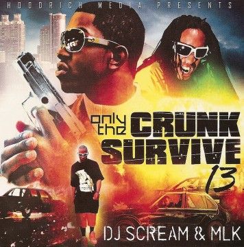 Only The Crunk Survive 13 cover