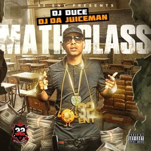 Math Class - OJ Da Juiceman (DJ Duce)