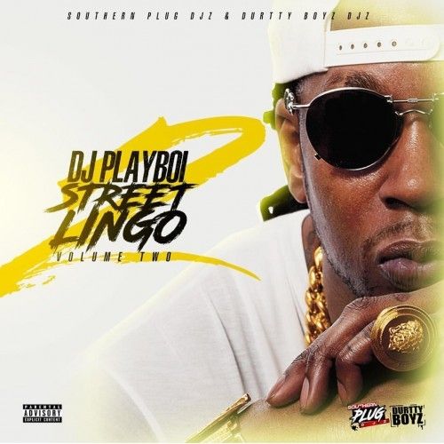 Street Lingo 2 - DJ Playboi