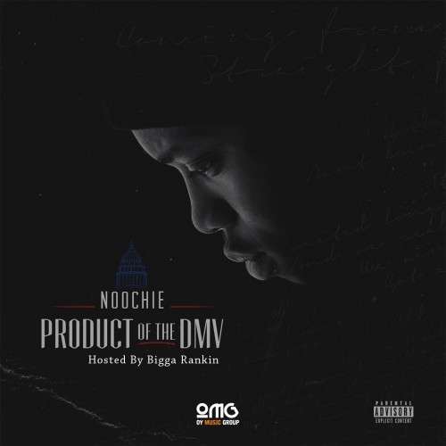 Noochie - Product Of The DMV