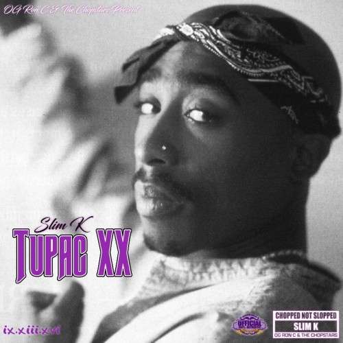 Various Artists - Tupac XX (Chopped Not Slopped)