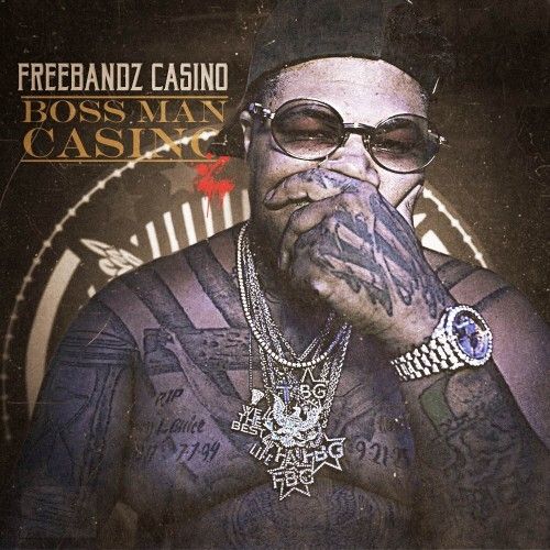 Boss Man 2 - Casino (Freebandz)