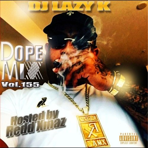 Dope Mix 155 - DJ Lazy K