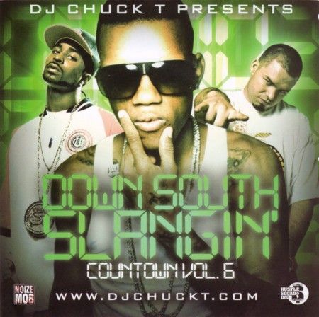 Down South Slangin Countdown, Vol. 6 - DJ Chuck T