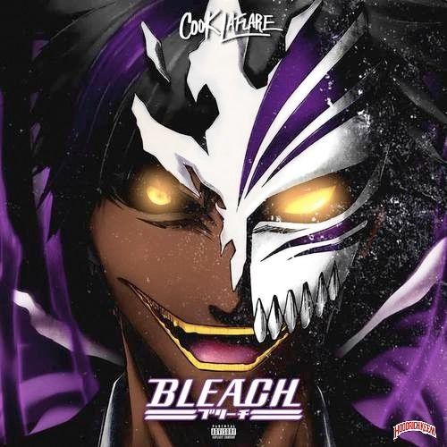 Bleach - Cook LaFlare (Hoodrich Keem)