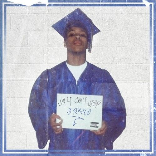 Shit Don't Stop - G Perico