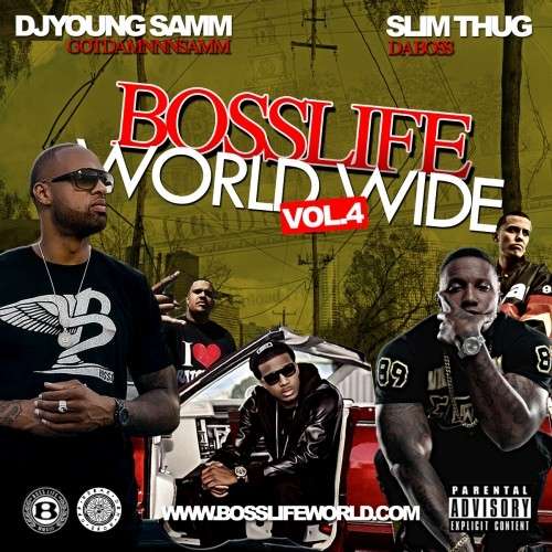 Various Artists - BossLife World Wide 4 (Hosted By Slim Thug)