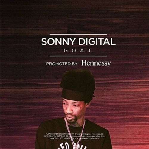 Sonny Digital - G.O.A.T.