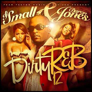 Various Artists - Dirty R&B 12 (Hosted By Daron Jones From 112)