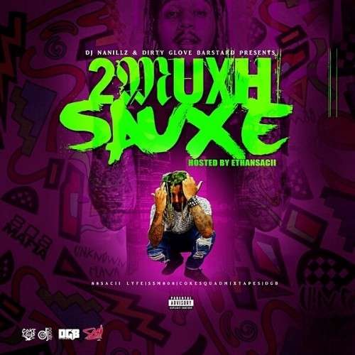 Various Artists - 2Muxh Sauce (Hosted By Ethan Sacii)