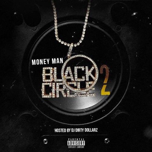 Black Circle 2 - Money Man (DJ Dirty Dollarz)