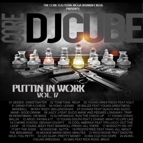 Puttin In Work 17 - DJ Cube