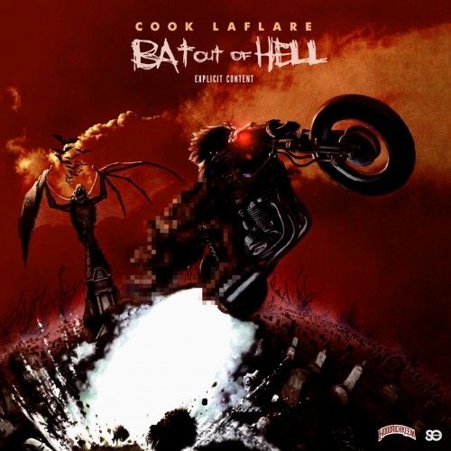 Bat Out Of Hell - Cook LaFlare (Hoodrich Keem)