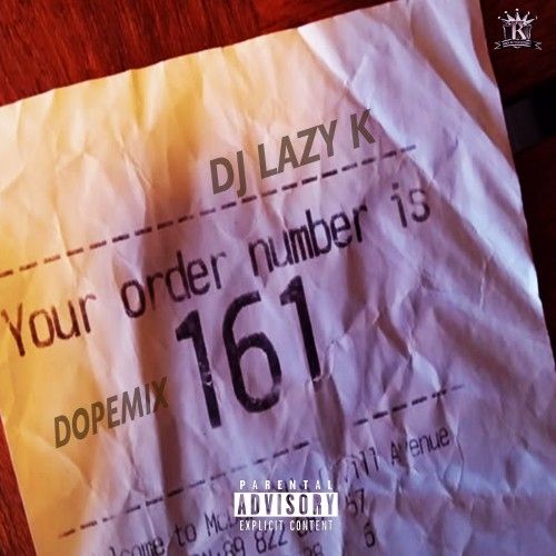 Dope Mix 161 - DJ Lazy K