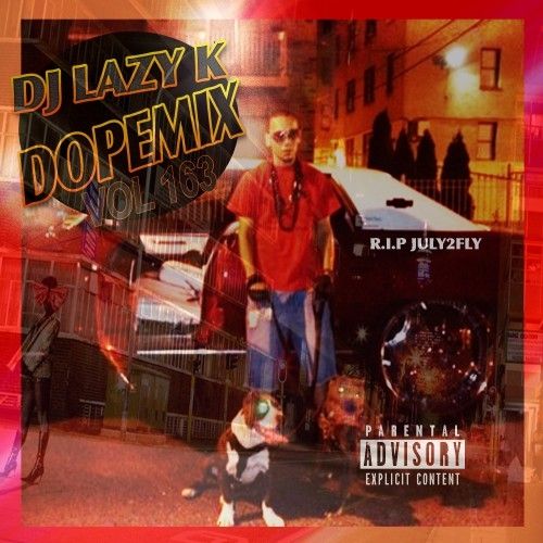Dope Mix 163 - DJ Lazy K