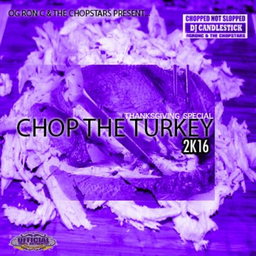 Chopturkey 2016 - DJ Candlestick, OG Ron C