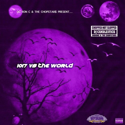 1017 Vs The World (Chopped Not Slopped) - Gucci Mane & Lil Uzi Vert (DJ Candlestick, OG Ron C)