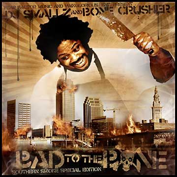 Bad To The Bone - Bone Crusher (DJ Smallz)